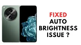 How to Fix Oneplus Open Auto Brightness Issue