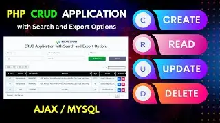 Master CRUD Application: Search & Export Options Unleashed | How to Build a CRUD App using PHP MYSQL