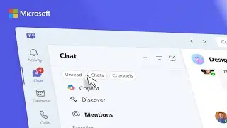 Introducing the new chat and channels experience in Microsoft Teams