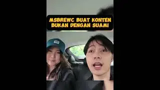 msbreewc buat konten gak sama suami tapi sama cowok lain 