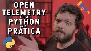 OpenTelemetry + Python na prática | Live de Python #267