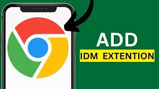 How To Add IDM Extension In Google Chrome | Internet Download Manager Extension for Google Chrome