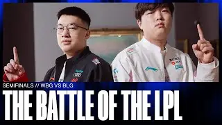 The Fight for Finals | WBG vs BLG |  Worlds 2024