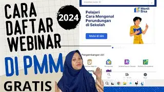 CARA DAFTAR WEBINAR GRATIS DI PMM 2024 // MERDEKA MENGAJAR //