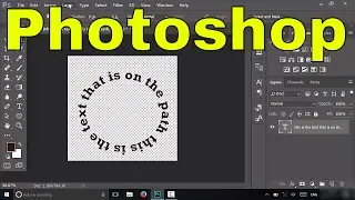 How To Type In A Circle In Photoshop-Tutorial