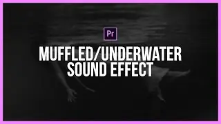 HOW TO MUFFLE SOUND/AUDIO IN PREMIERE - Premiere Pro Tutorial