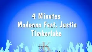 4 Minutes - Madonna Feat. Justin Timberlake (Karaoke Version)