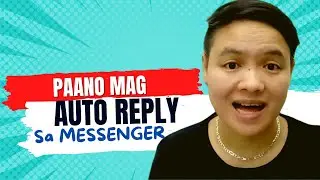 PAANO MAGLAGAY NG AUTO REPLY SA MESSENGER