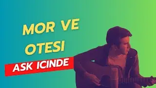 Mor ve Ötesi - Aşk İçinde (Emre Uludoğan Cover)