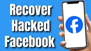 How To Recover Facebook Hacked Account (Easily)