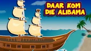 Daar kom die Alibama | Afrikaanse Kinderliedjies