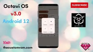 Octavi OS 3.0 Official with Android 12 | Custom Rom