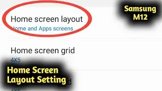 Samsung M12 Home Screen Layout Setting