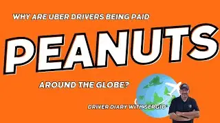 Why Are Uber Drivers Being Paid Peanuts Around The Globe? | Driver Diary with Sergio