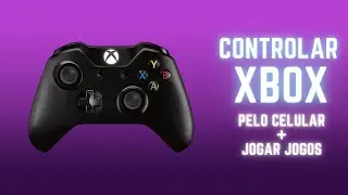 CONTROLAR SEU XBOX PELO CELULAR