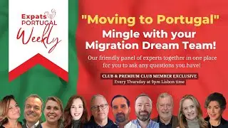 Moving to Portugal - Mingle with Your Migration Dream Team - 23rd March 23