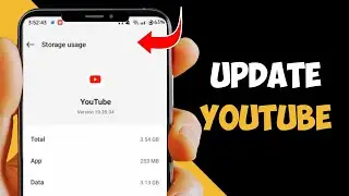 How to Update YouTube application  on your Device