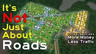 What BREAKS Any ROAD LAYOUT in Cities: Skylines | More Money Less Traffic