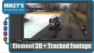 Element 3D + Tracked Footage