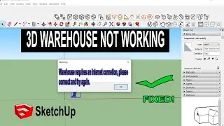 Warehouse requires an internet connection - Sketchup Fix