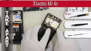 How to disassemble 📱 Xiaomi Mi4c Take apart Tutorial