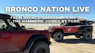 🔴Bronco Nation LIVE from King of the Hammers 2023!