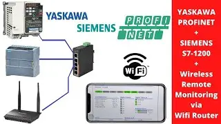 Siemens S7-1200 with Profinet Yaskawa GA500 Drive Status Monitoring | Wireless Remote Monitor