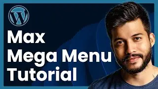 Max Mega Menu WordPress Tutorial (step by step)