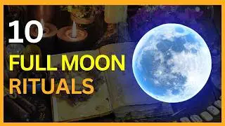 Full Moon Rituals - Is There SCIENCE Behind It?