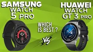 Samsung Galaxy Watch 5 Pro vs Huawei Watch GT 3 Pro