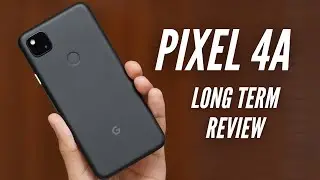 Google Pixel 4a 2021 Long Term Review: Essential Enough?