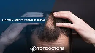 Alopecia  ¿Qué es y cómo se trata?