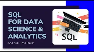 Important SQL Interview Questions FOR DATASCIENCE & ANALYTICS- Ft: @SatyajitPattnaik