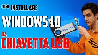 💻 Windows 10, installazione da USB: come fare (guida aggiornata)