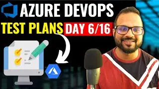 Day-6/16 Azure Test Plans | Azure DevOps Zero to Hero Full Course