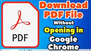 How To Download PDF File Without Opening in Google Chrome | Download PDF on PC or Laptop - 2024