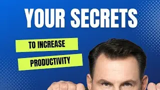 10 Secrets to increase your productivity