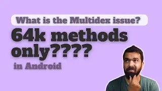 Multidex: What is the 64k method limit on Android?? How to fix it??