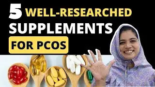 Top 5 Supplements for PCOS | Most Researched PCOS Supplements