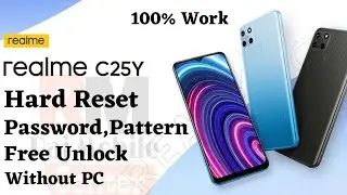 Without pc | Realme C25Y [RMX3269] Hard Reset | Password,Pattern Reset