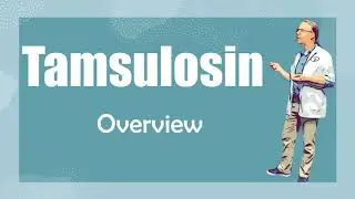 Tamsulosin 0.4mg Overview | Including Side Effects and Use for kidney stones