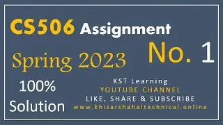 CS506 Assignment 1 Solution Spring 2023 CS506 Assignment No 1 Spring 2023