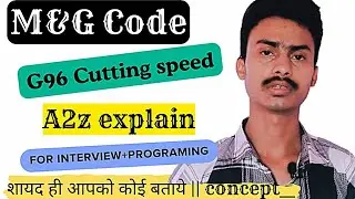 G96 CUTTING SPEED || CNC VMC LEARNER  #cncvmc #cuttingspeed #cuttingparameter #precisionengineering