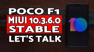 Poco F1 MIUI 10.3.6.0 Stable Discussion | MIUI 10.3.6.0 Stable Poco F1