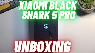 Xiaomi Black Shark 5 Pro UNBOXING - Fantastic Phone!