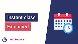 Instant class Explained in 100 Seconds