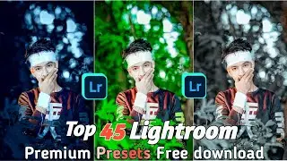 Top 45 Lightroom Premium Presets |