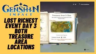 Genshin Impact - Lost Riches Event Day 3 - Both Treasure Area Locations