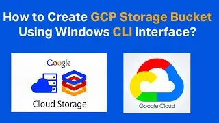 4.How to Create a Google Cloud Storage Bucket Using GCP CLI | Step-by-Step Guide