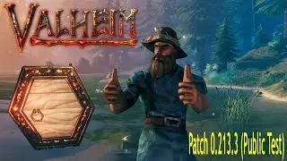 Вестник Вальхейма | Patch 0.213.3 (Public Test) | Новости Valheim